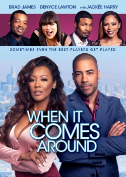 Watch When It Comes Around movies online free