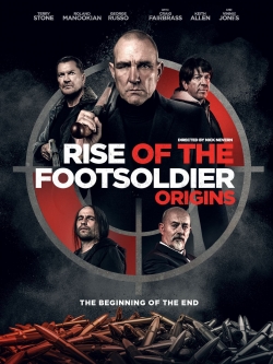 Watch Rise of the Footsoldier: Origins movies online free