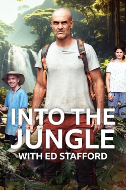 Watch Into The Jungle With Ed Stafford movies online free