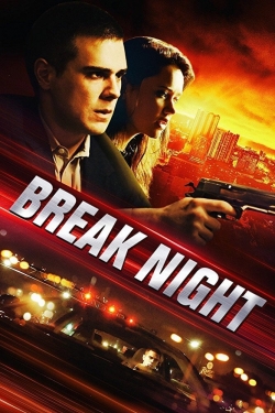 Watch Break Night movies online free