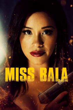 Watch Miss Bala movies online free