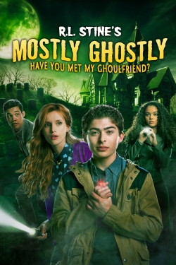 Watch Mostly Ghostly: Have You Met My Ghoulfriend? movies online free