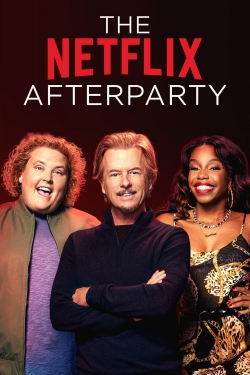 Watch The Netflix Afterparty movies online free