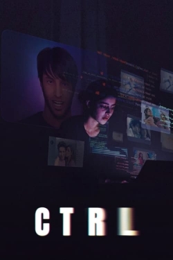 Watch CTRL movies online free