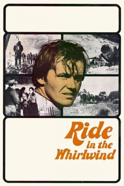 Watch Ride in the Whirlwind movies online free