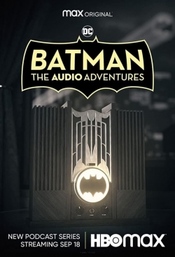 Watch Batman: The Audio Adventures movies online free