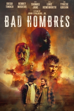 Watch Bad Hombres movies online free