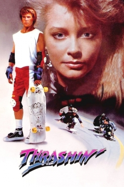 Watch Thrashin' movies online free