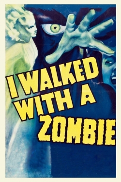 Watch I Walked with a Zombie movies online free