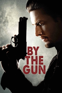 Watch By the Gun movies online free