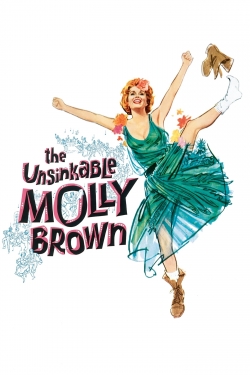 Watch The Unsinkable Molly Brown movies online free