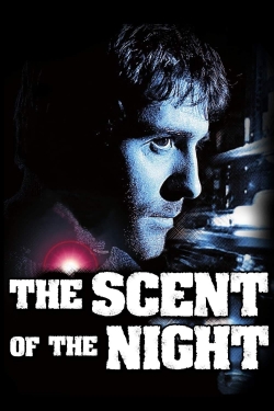 Watch The Scent of the Night movies online free