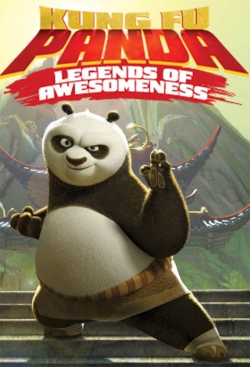 Watch Kung Fu Panda: Legends of Awesomeness movies online free