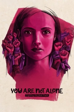 Watch You Are Not Alone: Fighting the Wolf Pack movies online free