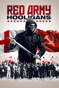 Watch Red Army Hooligans movies online free