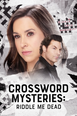 Watch Crossword Mysteries: Riddle Me Dead movies online free