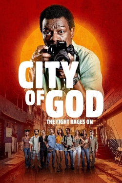 Watch City of God: The Fight Rages On movies online free