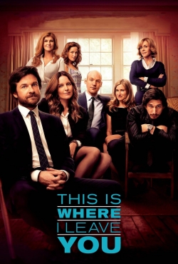 Watch This Is Where I Leave You movies online free