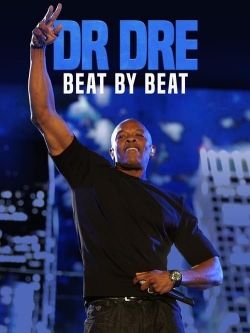 Watch Dr. Dre: Beat by Beat movies online free