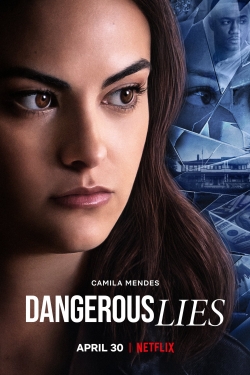 Watch Dangerous Lies movies online free