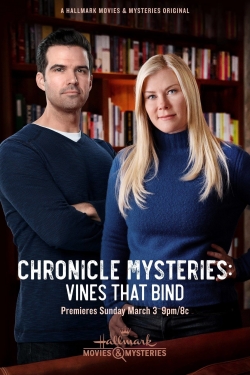 Watch Chronicle Mysteries: Vines that Bind movies online free