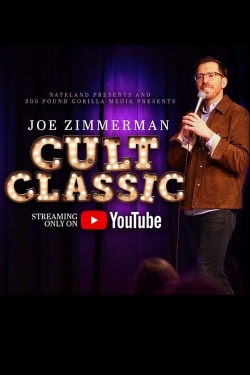 Watch Joe Zimmerman: Cult Classic movies online free