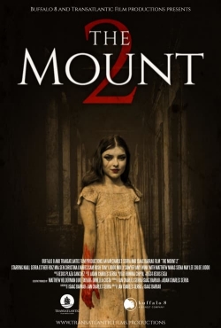 Watch The Mount 2 movies online free