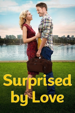 Watch Surprised by Love movies online free