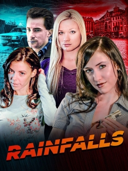 Watch Rainfalls movies online free