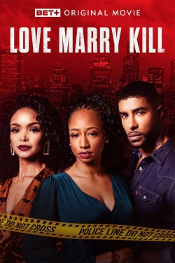 Watch Love Marry Kill movies online free