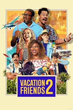 Watch Vacation Friends 2 movies online free