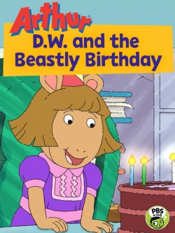 Watch Arthur: D.W. and the Beastly Birthday movies online free