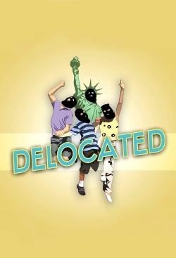 Watch Delocated movies online free