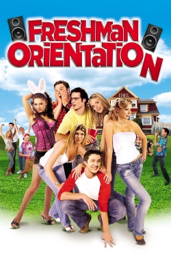 Watch Freshman Orientation movies online free