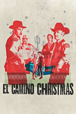 Watch El Camino Christmas movies online free