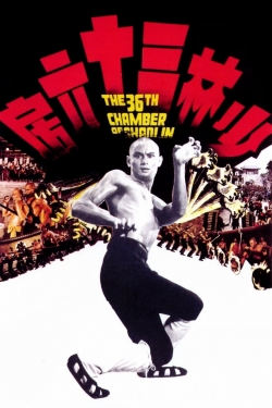 Watch The 36th Chamber of Shaolin movies online free