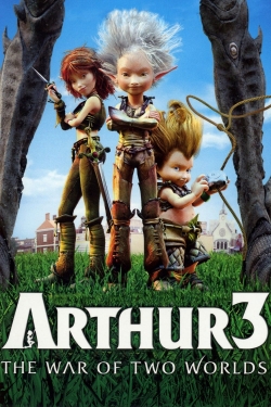 Watch Arthur 3: The War of the Two Worlds movies online free