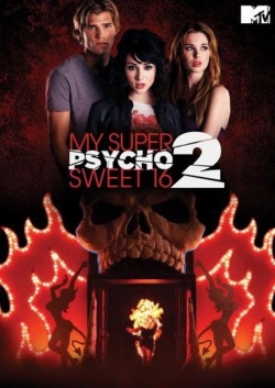 Watch My Super Psycho Sweet 16: Part 2 movies online free