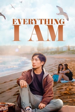 Watch Everything I Am movies online free