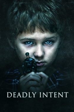 Watch Deadly Intent movies online free