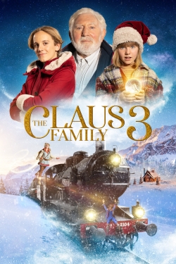 Watch The Claus Family 3 movies online free