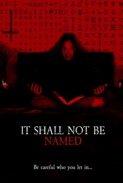 Watch It Shall Not Be Named movies online free