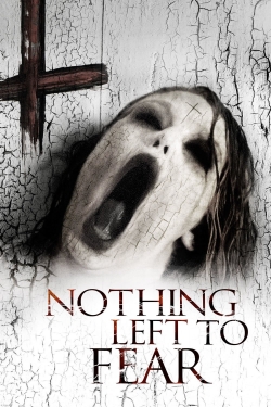 Watch Nothing Left to Fear movies online free