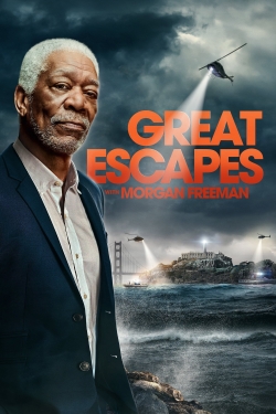 Watch Great Escapes with Morgan Freeman movies online free