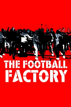 Watch The Football Factory movies online free