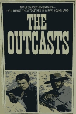 Watch The Outcasts movies online free