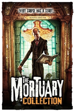 Watch The Mortuary Collection movies online free