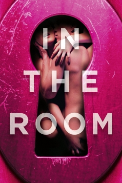 Watch In the Room movies online free