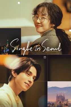 Watch Single in Seoul movies online free