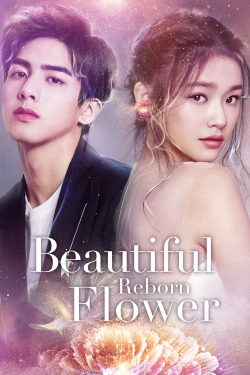 Watch Beautiful Reborn Flower movies online free